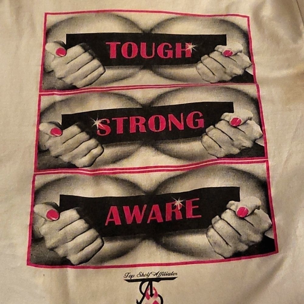 BREAST CANCER AWARENESS Tshirt *Tough*Strong*Aware* October M